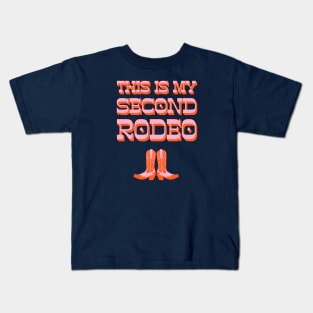 This is my second rodeo (pink and orange old west letters + cowboy/cowgirl boots) Kids T-Shirt